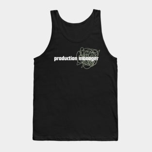 Front and Back Print: Production Manger, work life daily edition Tank Top